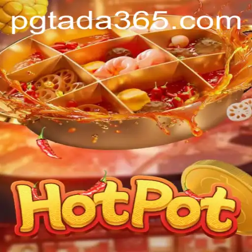 Discovering the Vibrant World of Hotpot: An In-Depth Exploration of the Game PGTADA