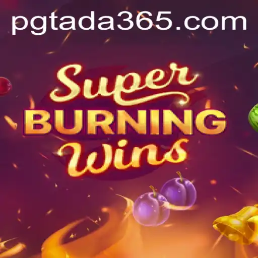 Exploring SuperBurningWins: A Deep Dive into the Game and Its Exciting Dynamics
